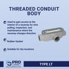 Sigma Electric ProConnex 1 in. D Die-Cast Aluminum Conduit Body For Rigid 1 pk