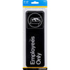 Hillman English Black Employees Only Plaque 3 in. H X 9 in. W (Pack of 6)