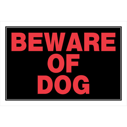 Hillman English Black Beware Sign 8 in. H X 12 in. W (Pack of 6)