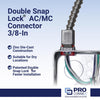 Sigma Electric ProConnex 3/8 in. D Die-Cast Zinc Double Snap Lock Connector For AC, MC and FMC/RWFMC