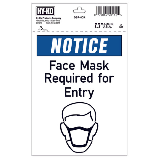 Hy-Ko English White Mask Needed Sign 7 in. H x 5 in. W