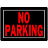 Hillman English Black No Parking Sign 10 in. H X 14 in. W (Pack of 6)