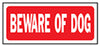 Hy-Ko English Beware of Dog Sign Plastic 6 in. H x 14 in. W (Pack of 5)