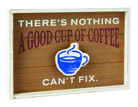 Hallmark There's Nothing A Good Cup Of Coffee Can't Fix Plaque Wood 1 pk (Pack of 2)