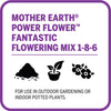 Mother Earth Power Flower Hydroponic Plant Supplement 4.4 lbs.