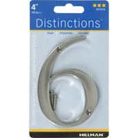 Hillman Distinctions 4 in. Silver Brushed Nickel Screw-On Number 6 1 pc (Pack of 3)