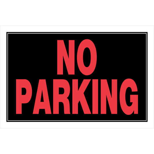 Hillman English Black No Parking Sign 8 in. H X 12 in. W (Pack of 6)