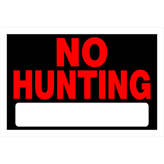 Hillman English Black No Hunting Sign 8 in. H X 12 in. W (Pack of 6)