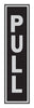 Hy-Ko English Pull Sign Aluminum 8 in. H x 2 in. W (Pack of 10)