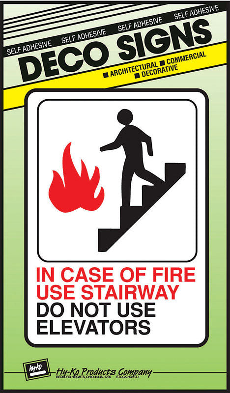 Hy-Ko English In Case of Fire Use Stairway Sign Plastic 7 in. H x 5 in. W (Pack of 5)