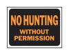 Hy-Ko English No Hunting without Permission Sign Plastic 9 in. H x 12 in. W (Pack of 10)