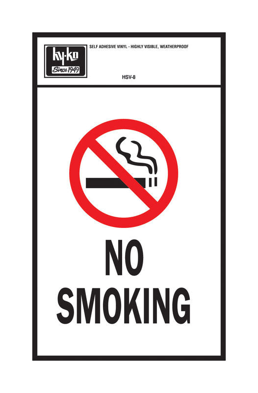 Hy-Ko English No Smoking Sign Vinyl 11 in. H x 7 in. W (Pack of 10)