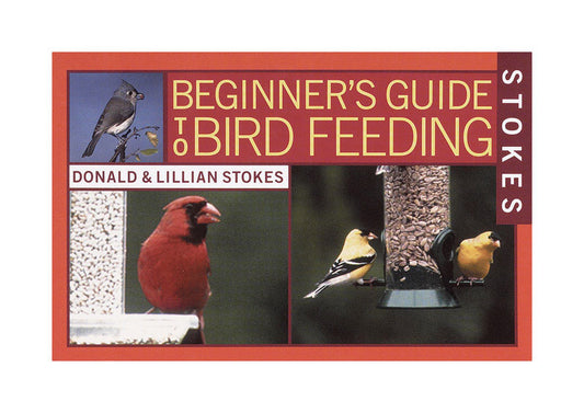 Stokes Select  Beginner's Guide to Bird Feeding  Book
