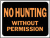 Hy-Ko English No Hunting without Permission Sign Plastic 9 in. H x 12 in. W (Pack of 10)