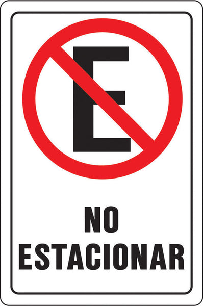SIGN NO ESTACIONAR 12X18