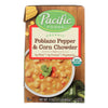 Pacific Natural Foods Organic Poblano - Pepper and Corn Chowder - Case of 12 - 17 oz.