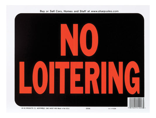 Hy-Ko English No Loitering Sign Plastic 9 in. H x 12 in. W (Pack of 10)
