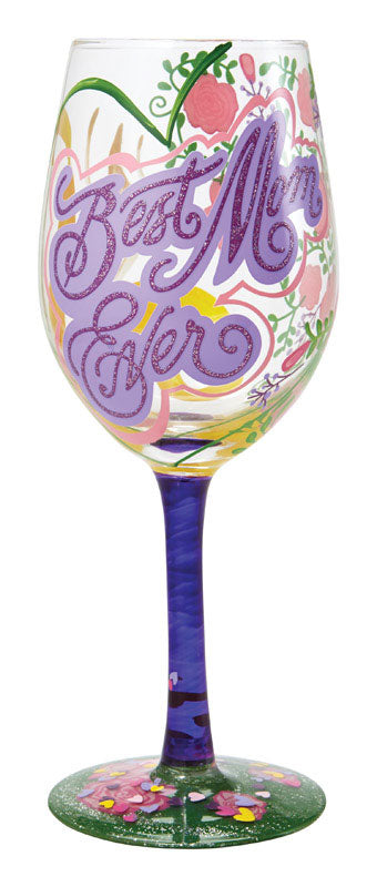 Lolita  Best Mom Ever  15 oz. Multicolored  Artisan Blown Glass  Wine Glass