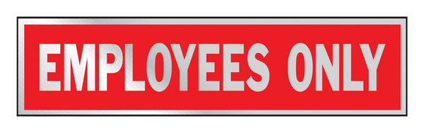 Hy-Ko English Employees Only Sign Aluminum 2 in. H x 8 in. W (Pack of 10)