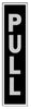 Hy-Ko English Pull Sign Aluminum 8 in. H x 2 in. W (Pack of 10)