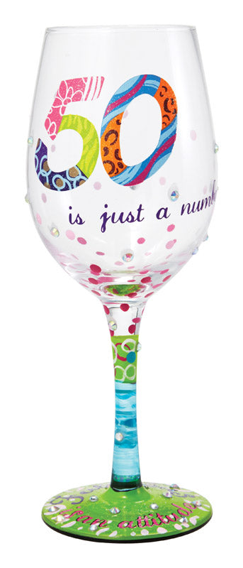 Lolita  50 is just a Number  15 oz. Multicolored  Artisan Blown Glass  Wine Glass