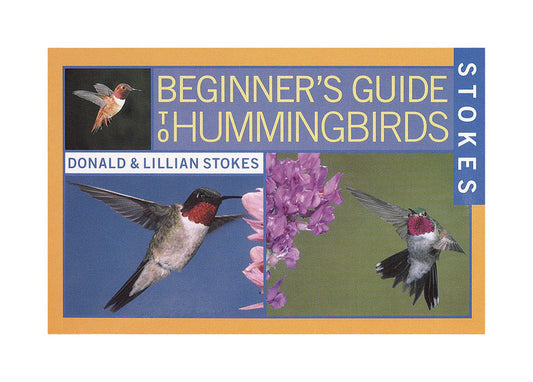 Stokes Select  Beginner's Guide to Hummingbirds  Book
