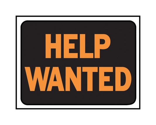 Hy-Ko English Help Wanted Sign Plastic 9 in. H x 12 in. W (Pack of 10)