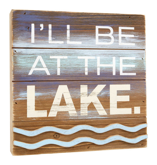 Hallmark Ill Be At The Lake Plaque Wood 1 pk (Pack of 2)